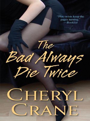The Bad Always Die Twice - ebook